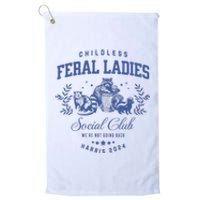 Childless Feral Ladies For Kamala Harris Platinum Collection Golf Towel