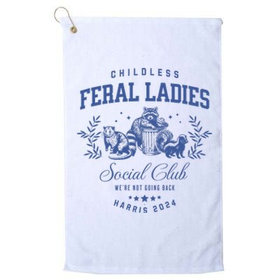 Childless Feral Ladies For Kamala Harris Platinum Collection Golf Towel