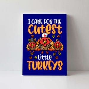 Care For Little Turkeys Nurse Fall Thanksgiving Canvas