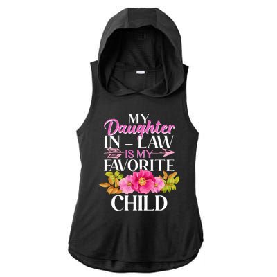 Cute Floral My Daughter In Law Is My Favorite Child Ladies PosiCharge Tri-Blend Wicking Draft Hoodie Tank