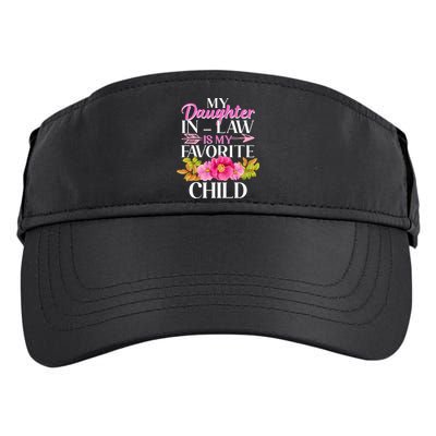 Cute Floral My Daughter In Law Is My Favorite Child Adult Drive Performance Visor