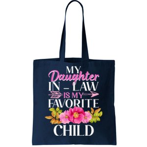 Cute Floral My Daughter In Law Is My Favorite Child Tote Bag