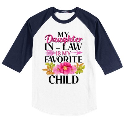 Cute Floral My Daughter In Law Is My Favorite Child Baseball Sleeve Shirt