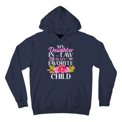 Cute Floral My Daughter In Law Is My Favorite Child Tall Hoodie