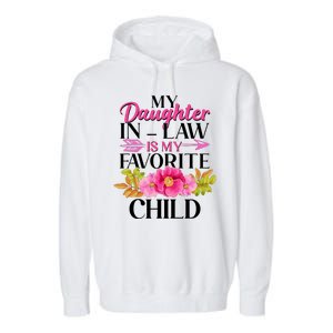 Cute Floral My Daughter In Law Is My Favorite Child Garment-Dyed Fleece Hoodie