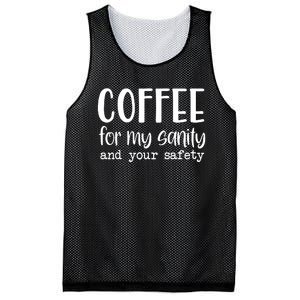 Coffee For My Sanity Funny Coffee Lover Slogan Coffee Addict Mesh Reversible Basketball Jersey Tank