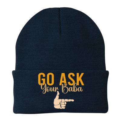 Cute Funny Mom Gift Go Ask Your Baba Knit Cap Winter Beanie