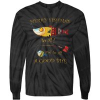 Christmas FishermanS Merry Fishmas To All Fishing Tie-Dye Long Sleeve Shirt