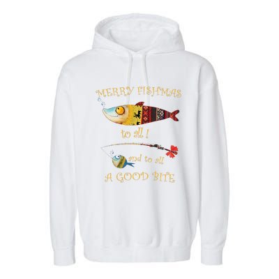 Christmas FishermanS Merry Fishmas To All Fishing Garment-Dyed Fleece Hoodie