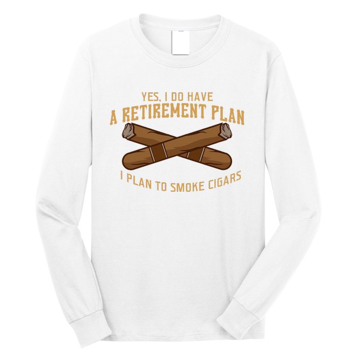 Cigar For Men Cigar Smoker Grandpa Dad Fathers Day Long Sleeve Shirt