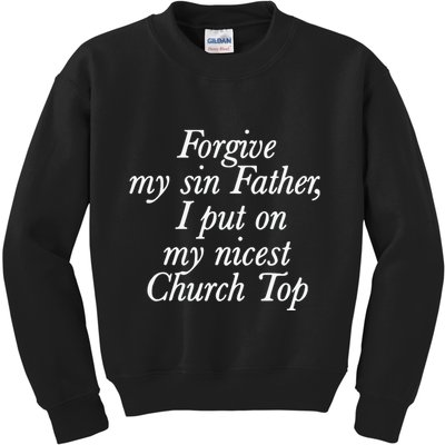 Chaewon Forgive My Sin Father I Put On My Nicest Church Kids Sweatshirt