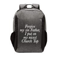 Chaewon Forgive My Sin Father I Put On My Nicest Church Vector Backpack