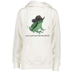 Cowboy Frog Meme You Just Yeed Your Last Haw Womens Funnel Neck Pullover Hood