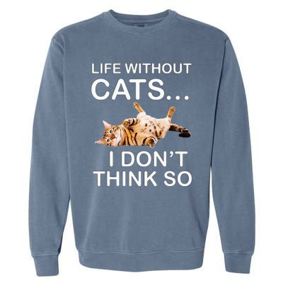 Ca For MenWomen Funny Ca For Cat DadMom Garment-Dyed Sweatshirt