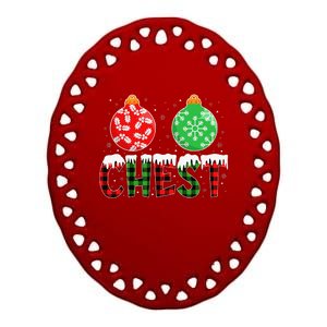 ChestNuts Funny Matching Chestnuts Christmas Couples Chest Ceramic Oval Ornament