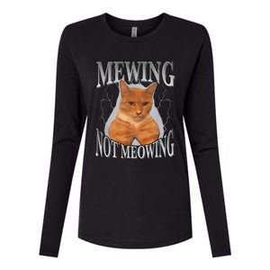 Cat Funny Meme Mewing Not Meowing Womens Cotton Relaxed Long Sleeve T-Shirt