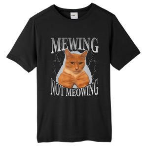 Cat Funny Meme Mewing Not Meowing Tall Fusion ChromaSoft Performance T-Shirt