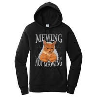 Cat Funny Meme Mewing Not Meowing Women's Pullover Hoodie