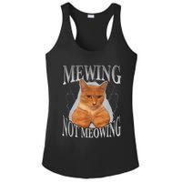 Cat Funny Meme Mewing Not Meowing Ladies PosiCharge Competitor Racerback Tank