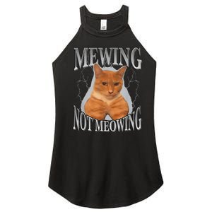 Cat Funny Meme Mewing Not Meowing Women's Perfect Tri Rocker Tank