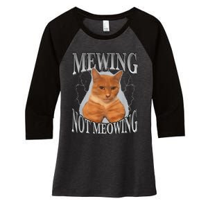 Cat Funny Meme Mewing Not Meowing Women's Tri-Blend 3/4-Sleeve Raglan Shirt