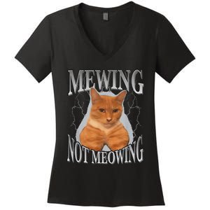 Cat Funny Meme Mewing Not Meowing Women's V-Neck T-Shirt