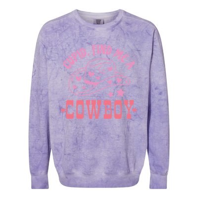 Cupid Find Me A Cowboy Western Style Funny ValentineS Day Colorblast Crewneck Sweatshirt