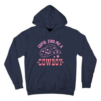 Cupid Find Me A Cowboy Western Style Funny ValentineS Day Tall Hoodie