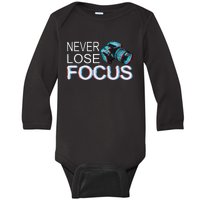 Camera Focus Motivation Never Lose Focus Baby Long Sleeve Bodysuit