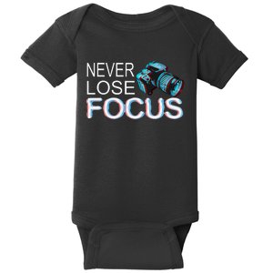 Camera Focus Motivation Never Lose Focus Baby Bodysuit