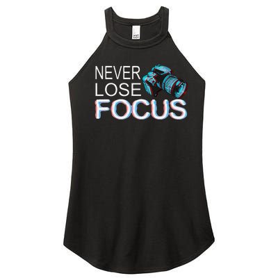 Camera Focus Motivation Never Lose Focus Women’s Perfect Tri Rocker Tank