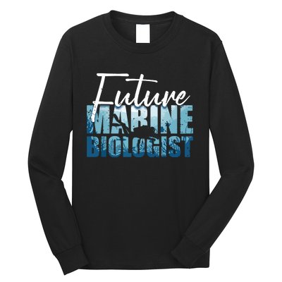 Cool Future Marine Biologist For Men Women Marine Biology Long Sleeve Shirt