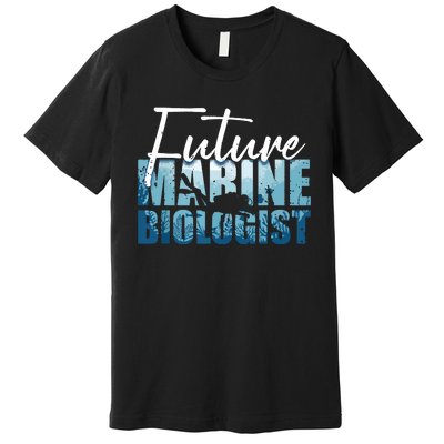 Cool Future Marine Biologist For Men Women Marine Biology Premium T-Shirt