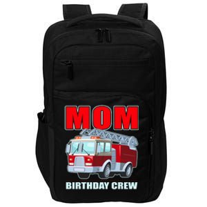 Cute Funny Mom Birthday Crew Firetruck Impact Tech Backpack