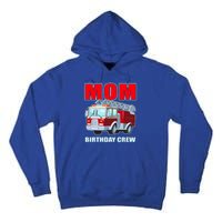 Cute Funny Mom Birthday Crew Firetruck Tall Hoodie