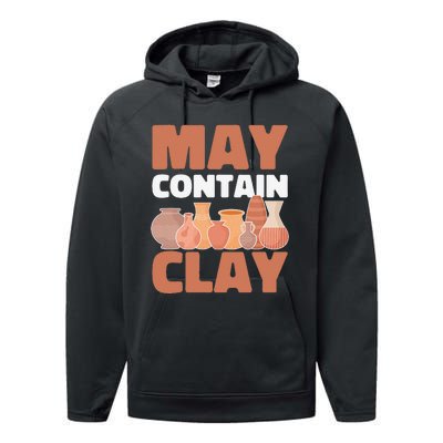 Ceramic Funny May Contain Clay Pottery Performance Fleece Hoodie