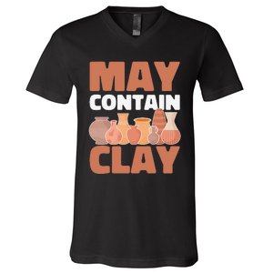 Ceramic Funny May Contain Clay Pottery V-Neck T-Shirt