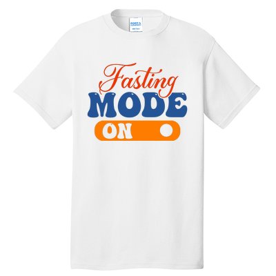 Cool Fasting Mode On Tall T-Shirt