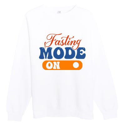 Cool Fasting Mode On Premium Crewneck Sweatshirt