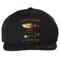 Christmas FishermanS Merry Fishmas To All Fishing Wool Snapback Cap