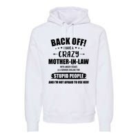 Crazy Funny Motherinlaw From Daughterinlaw Premium Hoodie