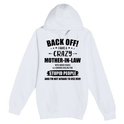 Crazy Funny Motherinlaw From Daughterinlaw Premium Pullover Hoodie