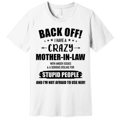 Crazy Funny Motherinlaw From Daughterinlaw Premium T-Shirt