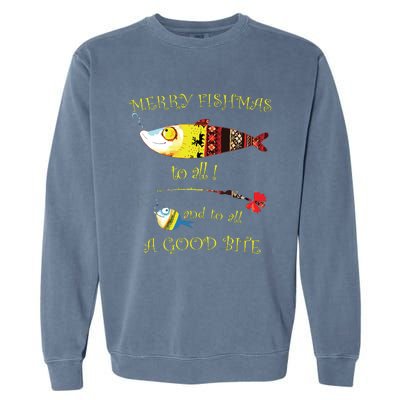 Christmas Fishermans Merry Fishmas To All Fishing Garment-Dyed Sweatshirt