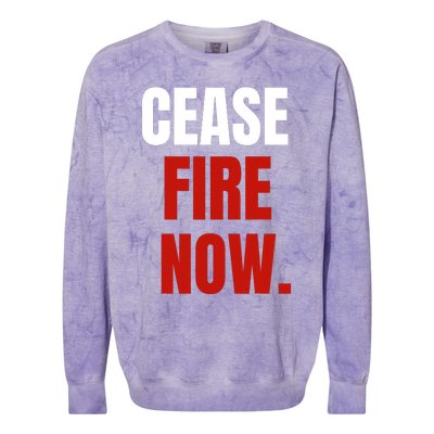 Cease Fire Now. Colorblast Crewneck Sweatshirt