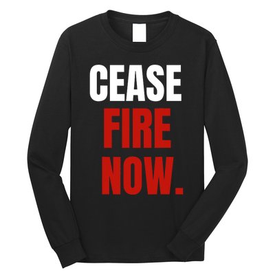 Cease Fire Now. Long Sleeve Shirt