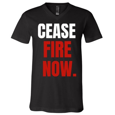 Cease Fire Now. V-Neck T-Shirt