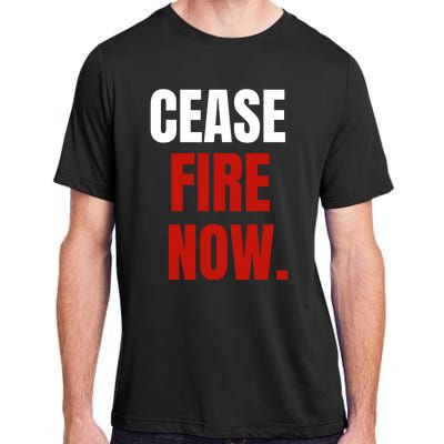 Cease Fire Now. Adult ChromaSoft Performance T-Shirt