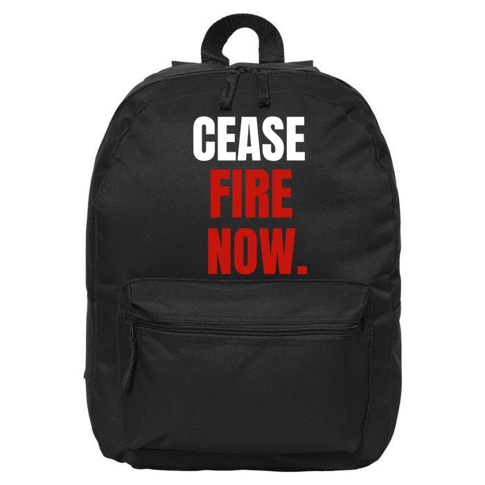Cease Fire Now. 16 in Basic Backpack