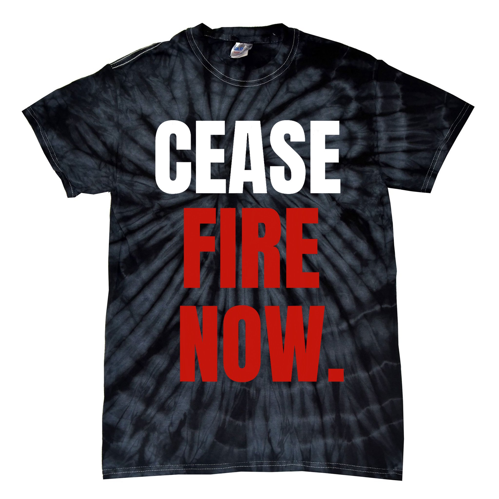 Cease Fire Now. Tie-Dye T-Shirt